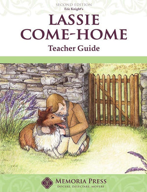 Lassie Come-Home Teacher Guide (Second Edition)