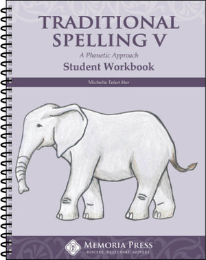 Traditional Spelling V Student Workbook