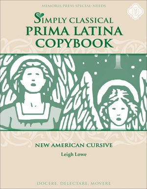 Simply Classical Prima Latina Copybook by Leigh Lowe
