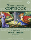 Simply Classical Copybook: Book Three, Manuscript by Cheryl Swope
