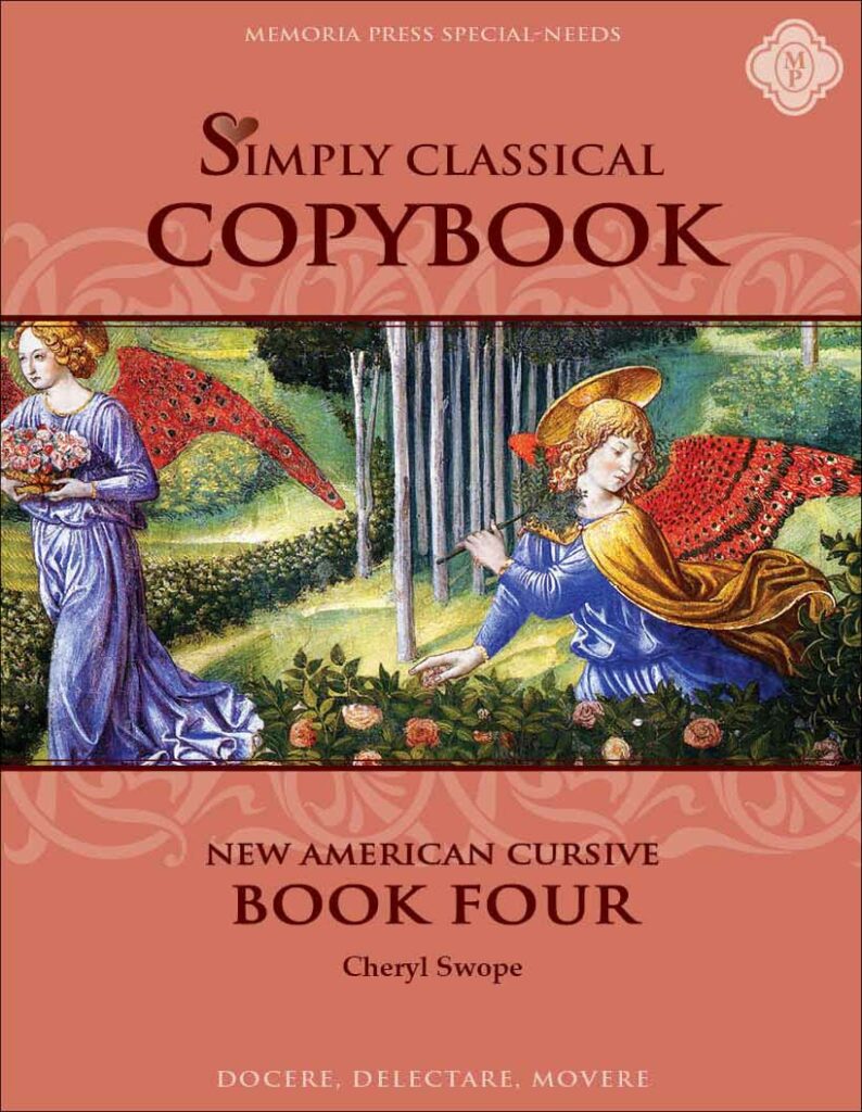 Simply Classical Copybook: Book Four, Cursive by Cheryl Swope