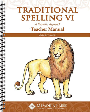 Traditional Spelling VI Teacher Manual