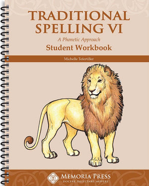Traditional Spelling VI Student Workbook