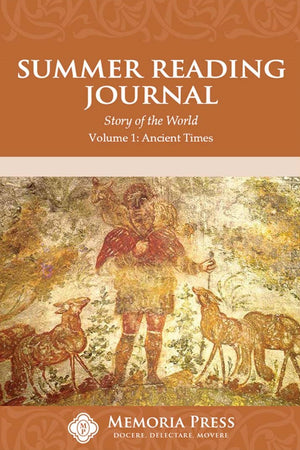 Summer Reading Journal: The Story of the World, Volume 1