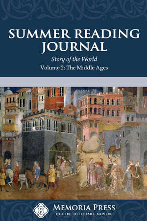 Summer Reading Journal: The Story of the World, Volume 2