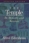 Temple, The: Its Ministry and Services