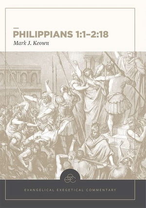 EEC Philippians 1:1-2:18
