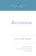Crossway Classic: Revelation by Matthew Henry