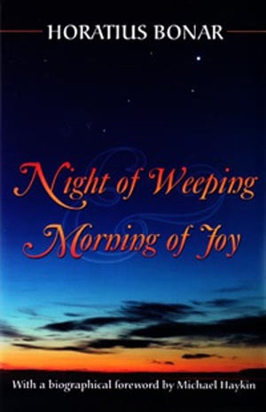 Night of Weeping and Morning of Joy by Horatius Bonar