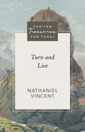 Turn and Live by Nathaniel Vincent