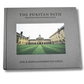 Puritan Path, The: Photographs of a Journey through Puritanism