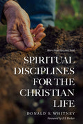 Spiritual Disciplines for the Christian Life by Donald S. Whitney