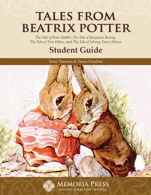 Tales From Beatrix Potter Student Guide by Tanya Charlton; Tessa Tiemann