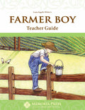 Farmer Boy Teacher Guide by HLS Faculty