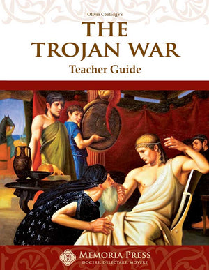 Trojan War, The: Teacher Guide by HLS Faculty