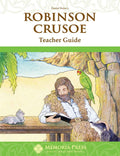 Robinson Crusoe Teacher Guide by HLS Faculty