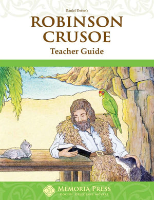 Robinson Crusoe Teacher Guide by HLS Faculty