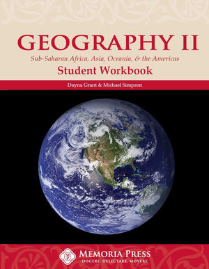 Geography II: SubSaharan Africa, Asia, Oceania, & the Americas Student Workbook by Dayna Grant; Michael Simpson