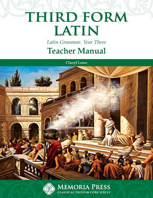 Third Form Latin Teacher Manual by Cheryl Lowe