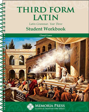 Third Form Latin Student Workbook by Cheryl Lowe