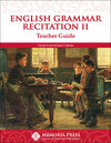 English Grammar Recitation II Teacher Guide by Cheryl Lowe; Joyce Cothran