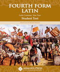 Fourth Form Latin Student Text by Cheryl Lowe; Memoria Press