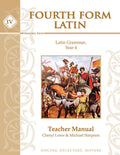 Fourth Form Latin Teacher Manual by Cheryl Lowe; Michael Simpson