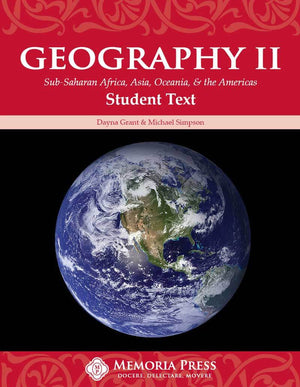 Geography II: SubSaharan Africa, Asia, Oceania, & the Americas Student Text by Dayna Grant; Michael Simpson