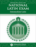 Memoria Press Guide to the National Latin Exam: Level II (Intermediate Latin Exam) by Cheryl Lowe