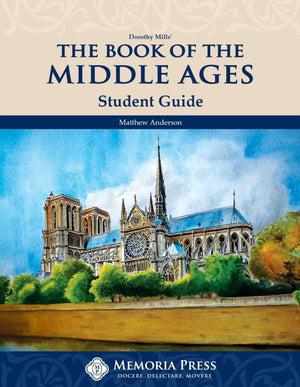 Book of the Middle Ages, The: Student Guide by Matthew Anderson