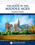 Book of the Middle Ages, The: Teacher Guide by Matthew Anderson