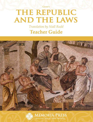 Republic and The Laws, The: Teacher Guide by Michelle Luoma