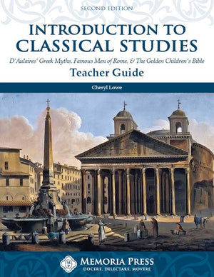 Introduction to Classical Studies Teacher Guide by Cheryl Lowe