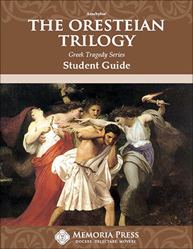 Oresteian Trilogy, The: Student Guide by HLS Faculty