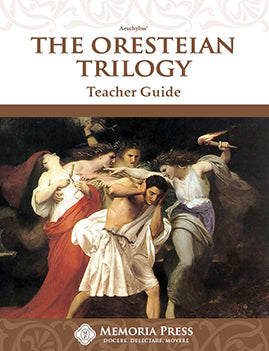 Oresteian Trilogy, The: Teacher Guide by HLS Faculty