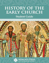 History of the Early Church Student Guide by Cody King