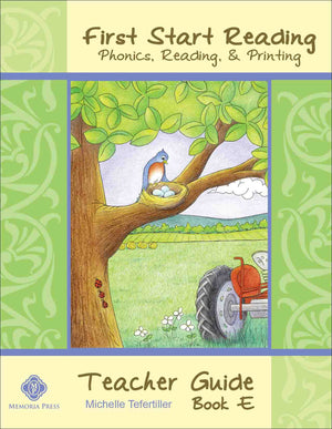 First Start Reading Book E Teacher Guide by Michelle Tefertiller