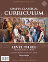 Simply Classical Curriculum Manual: Level 3 by Cheryl Swope