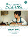 Simply Classical Writing: Book Two Teacher Guide, ReadAloud Edition by Cheryl Swope