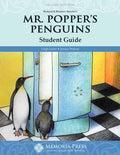 Mr. Popper's Penguins Student Guide, Second Edition by Jessica Watson; Leigh Lowe