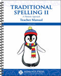 Traditional Spelling II Teacher Manual by Cheryl Lowe
