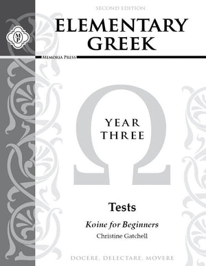Elementary Greek III Tests, Second Edition by Christine Gatchell