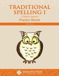 Traditional Spelling I Practice Sheets by Cheryl Lowe