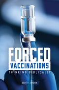 Forced Vaccinations by Scott Brown
