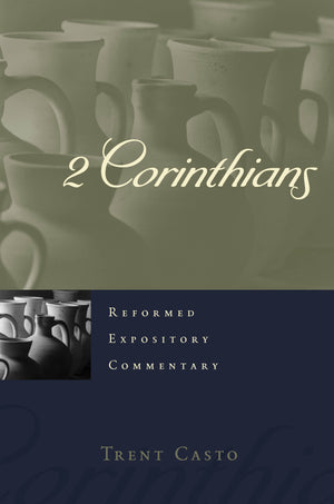 REC 2 Corinthians by Trent Casto
