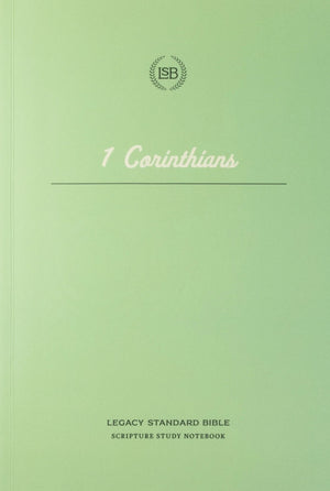LSB Scripture Study Notebook: 1 Corinthians by Bible