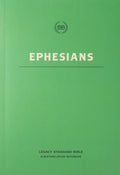 LSB Scripture Study Notebook: Ephesians by Bible