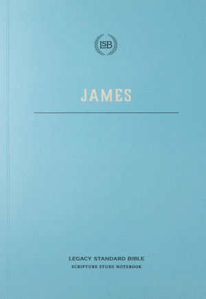 LSB Scripture Study Notebook: James by Bible