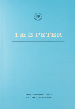 LSB Scripture Study Notebook: 1 & 2 Peter