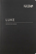 NASB Scripture Study Notebook Luke (Revised Edition, NASB '95) by Bible